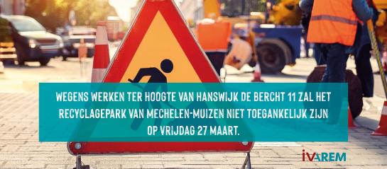 Recyclagepark Mechele-Muizen gesloten